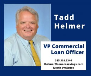 Tadd Helmer vp business loan officer at seneca savings bank