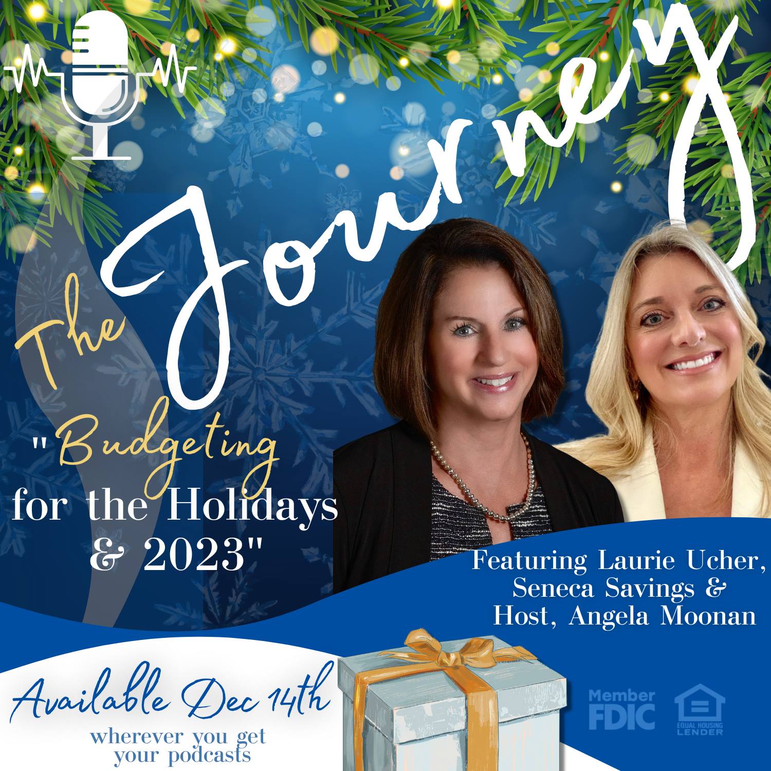 seneca savings the journey podcast holiday budgeting december 2022