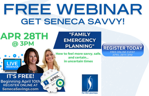 family emergency planning free financial literacy webinar seneca savings